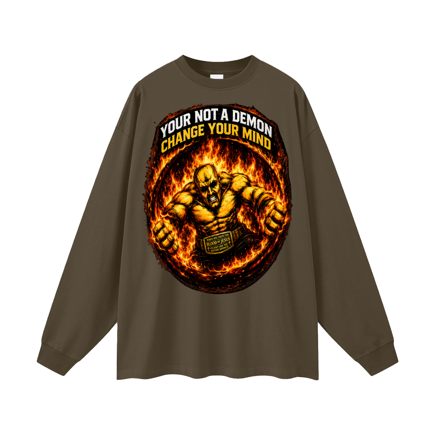 your not a demon change your mind Long Sleeve T-Shirt