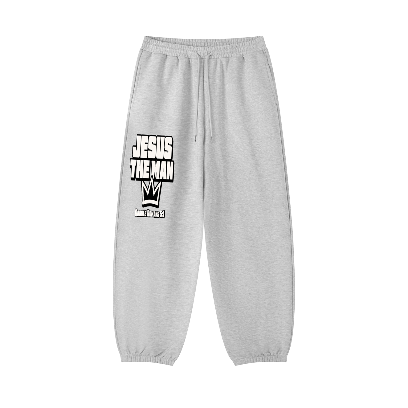 Jesus The Man google Romans 5:1 Sweatpants