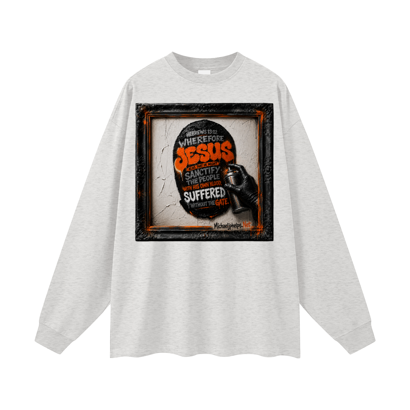 Hebrews 13:12 Long Sleeve T-Shirt