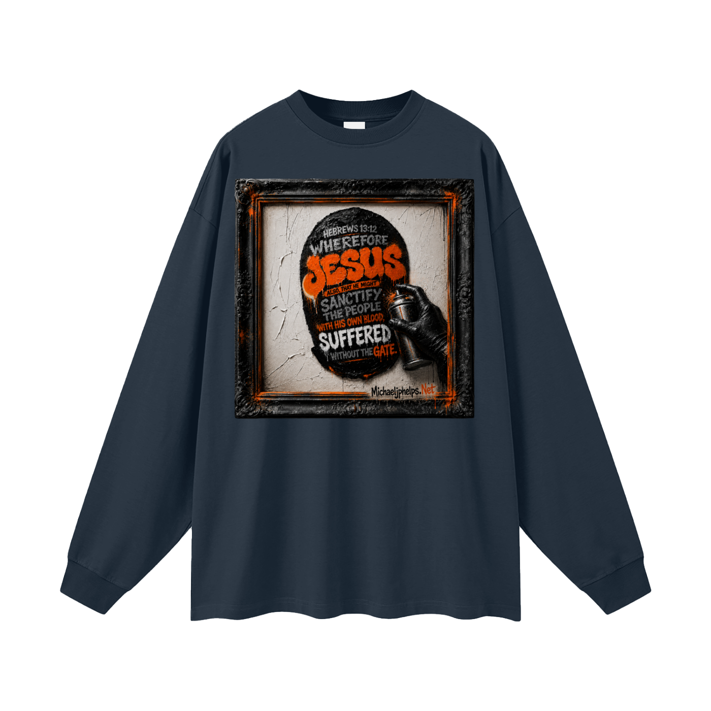 Hebrews 13:12 Long Sleeve T-Shirt
