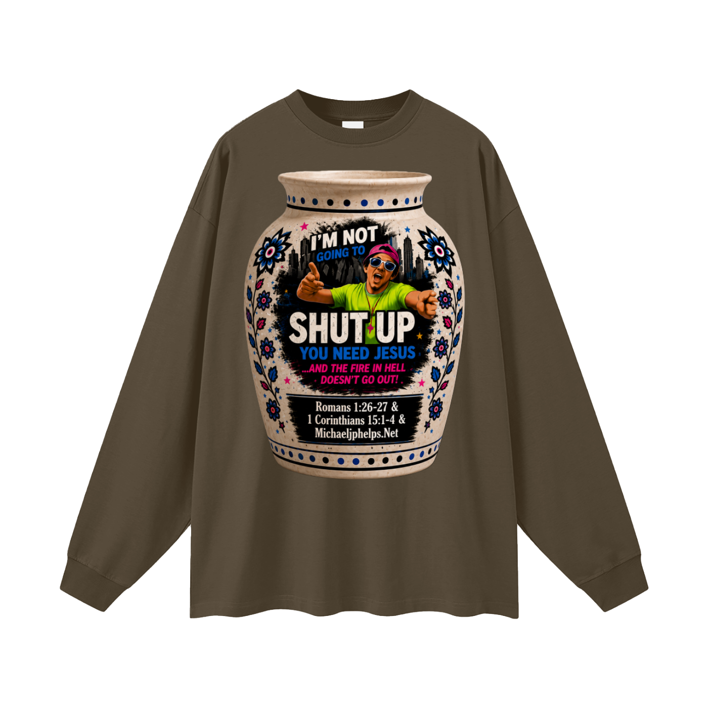 You need Jesus Long Sleeve T-Shirt