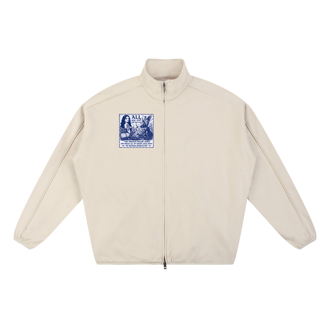 all of your stuff is going to burn up Jacket
