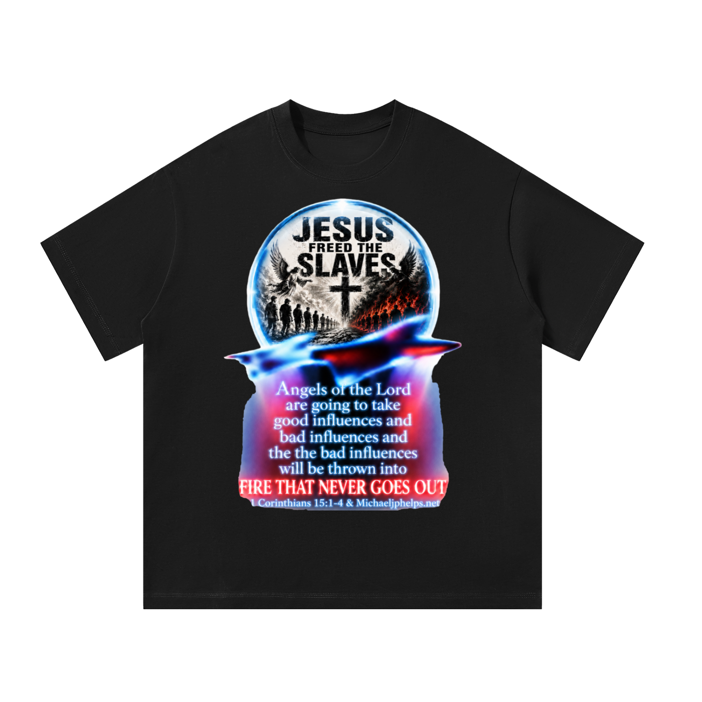 Jesus freed the slaves T-Shirt
