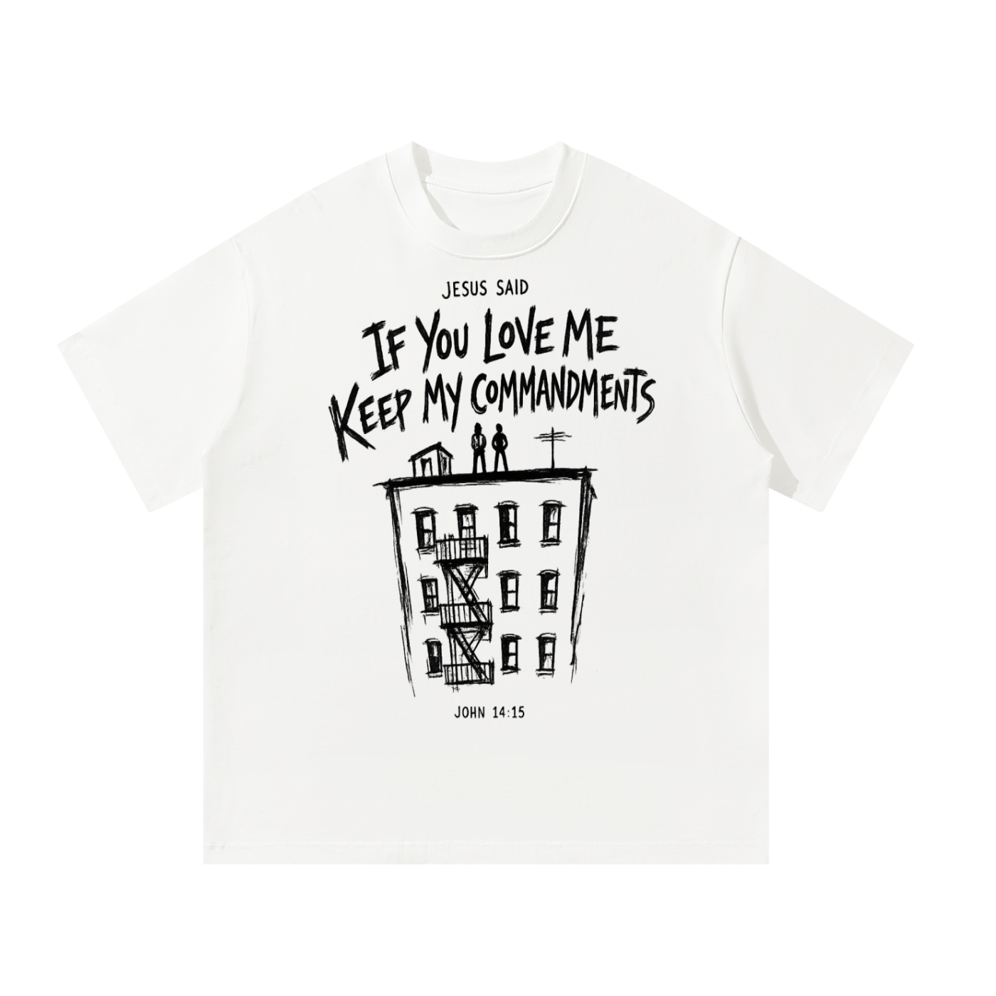 John 14:15 T-Shirt
