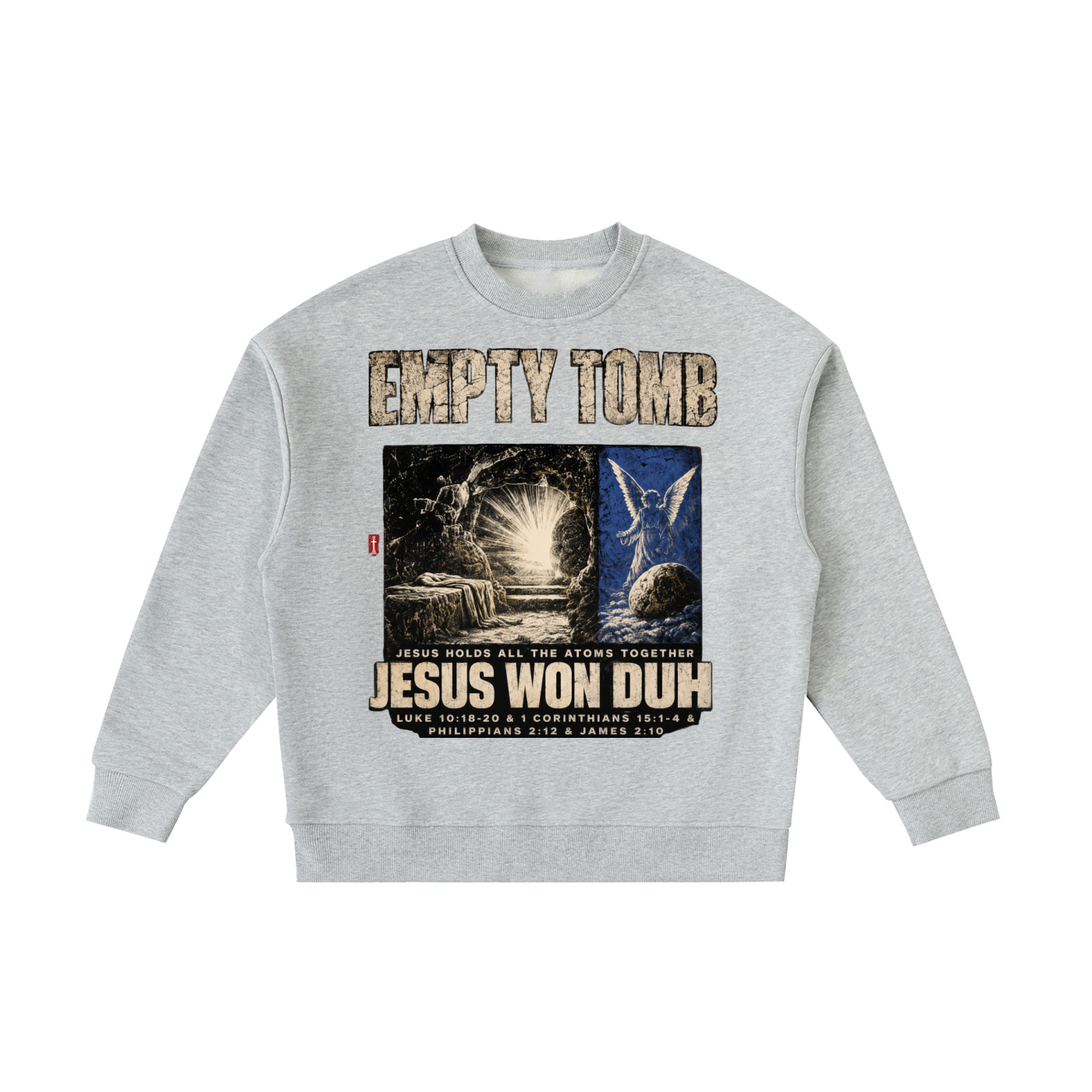Jesus Won Duh Crewneck Sweatshirt