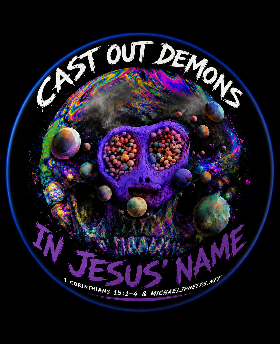 Cast out Demons in Jesus name T-Shirt
