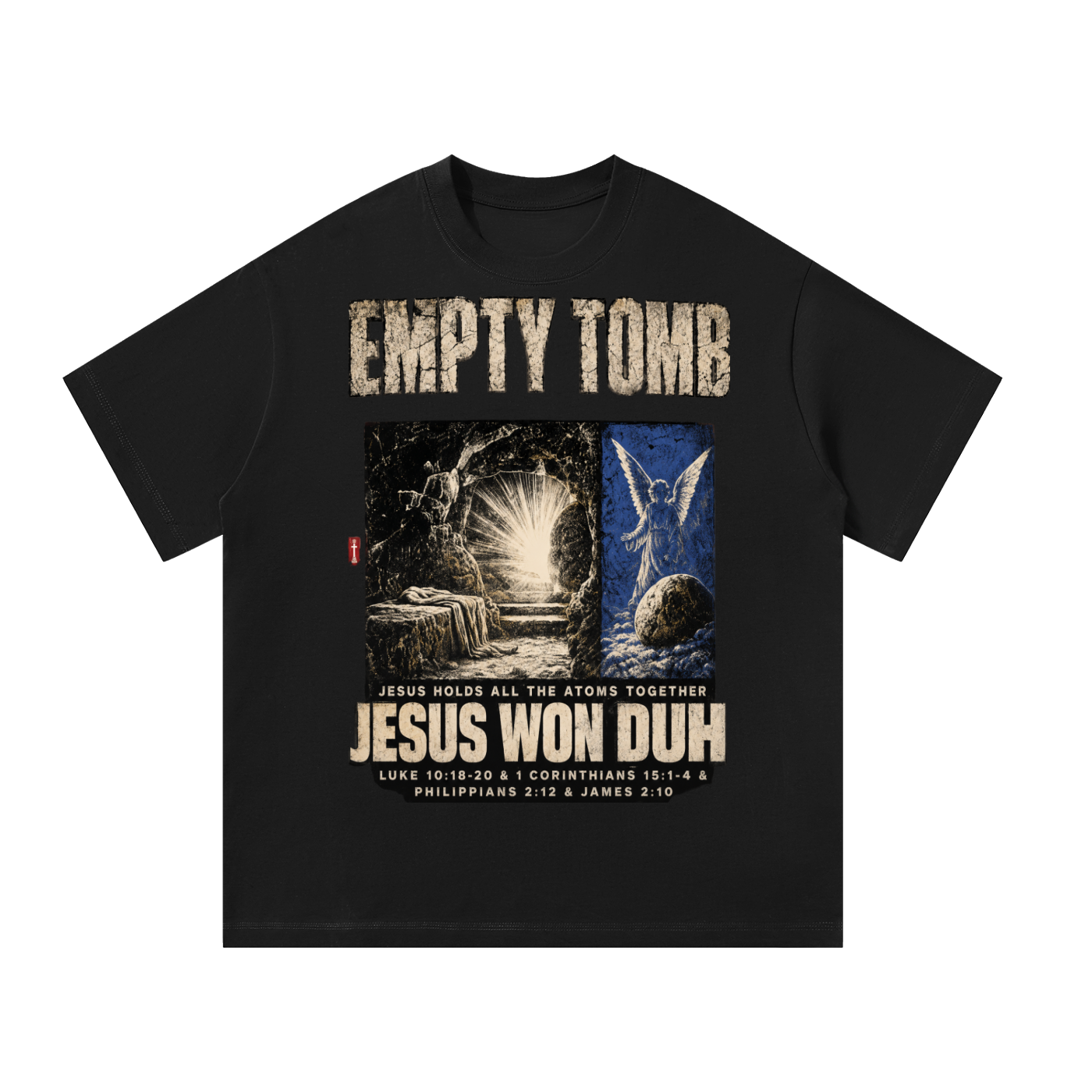 Jesus Won duh T-Shirt