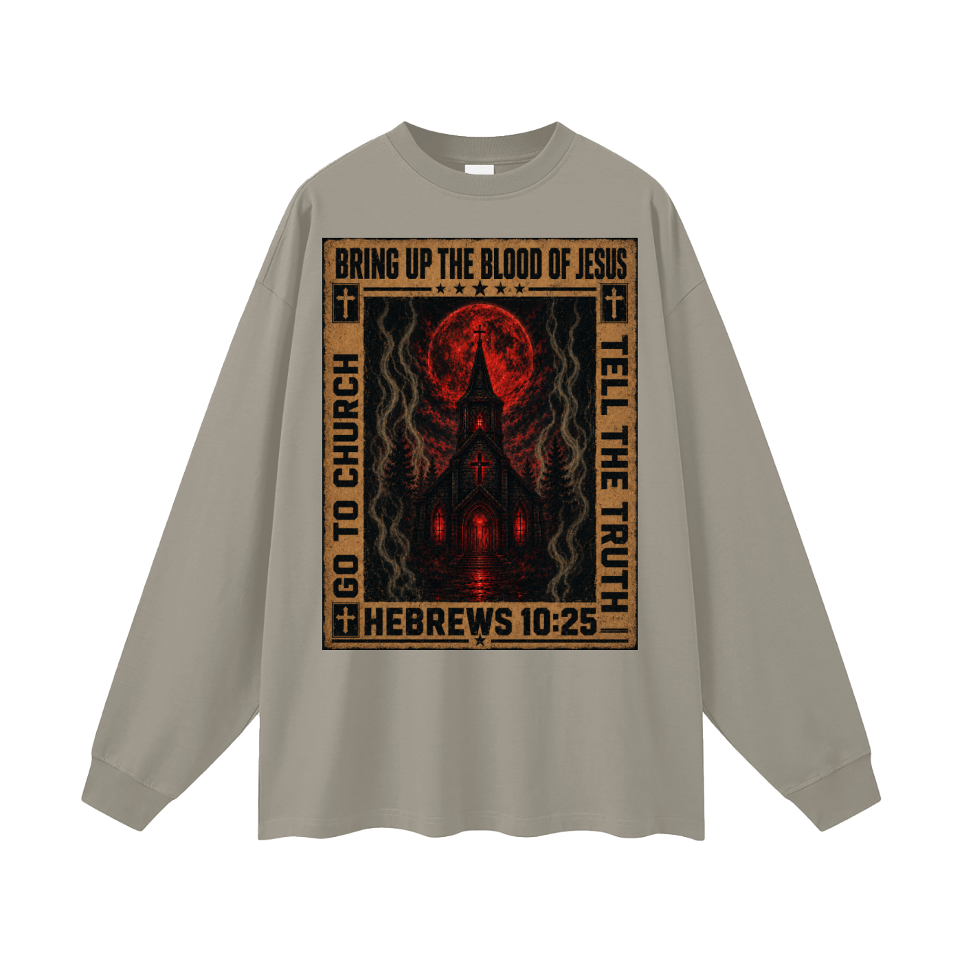 Go to church Long Sleeve T-Shirt