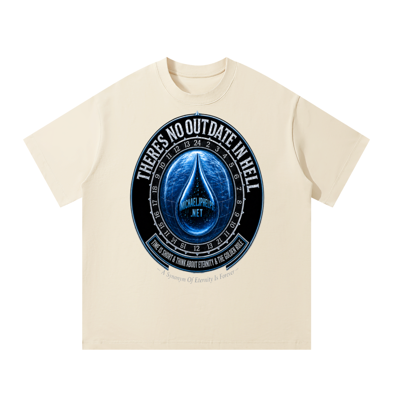 There is NO OUTDATE in HELL T-Shirt