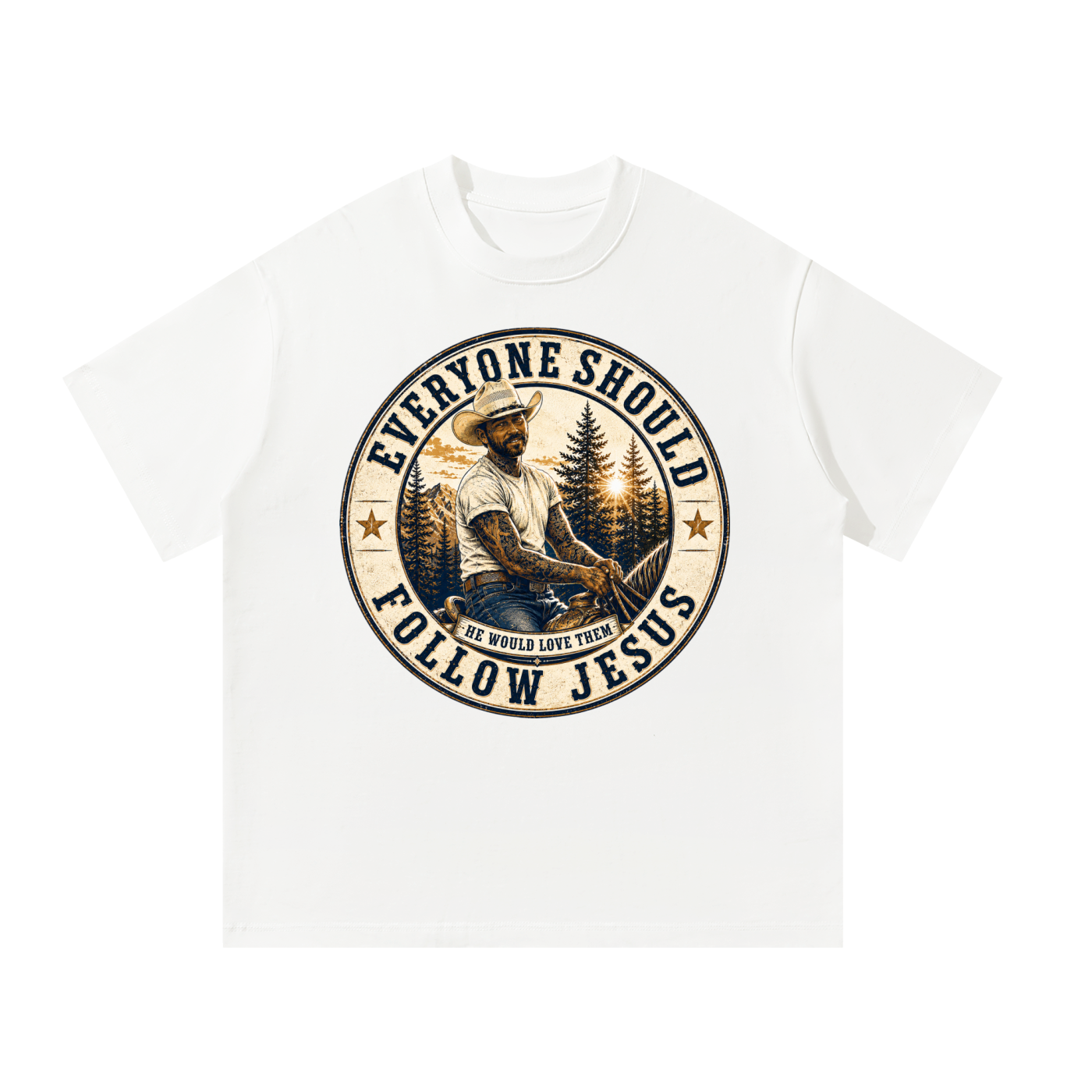 Everyone should follow Jesus T-Shirt