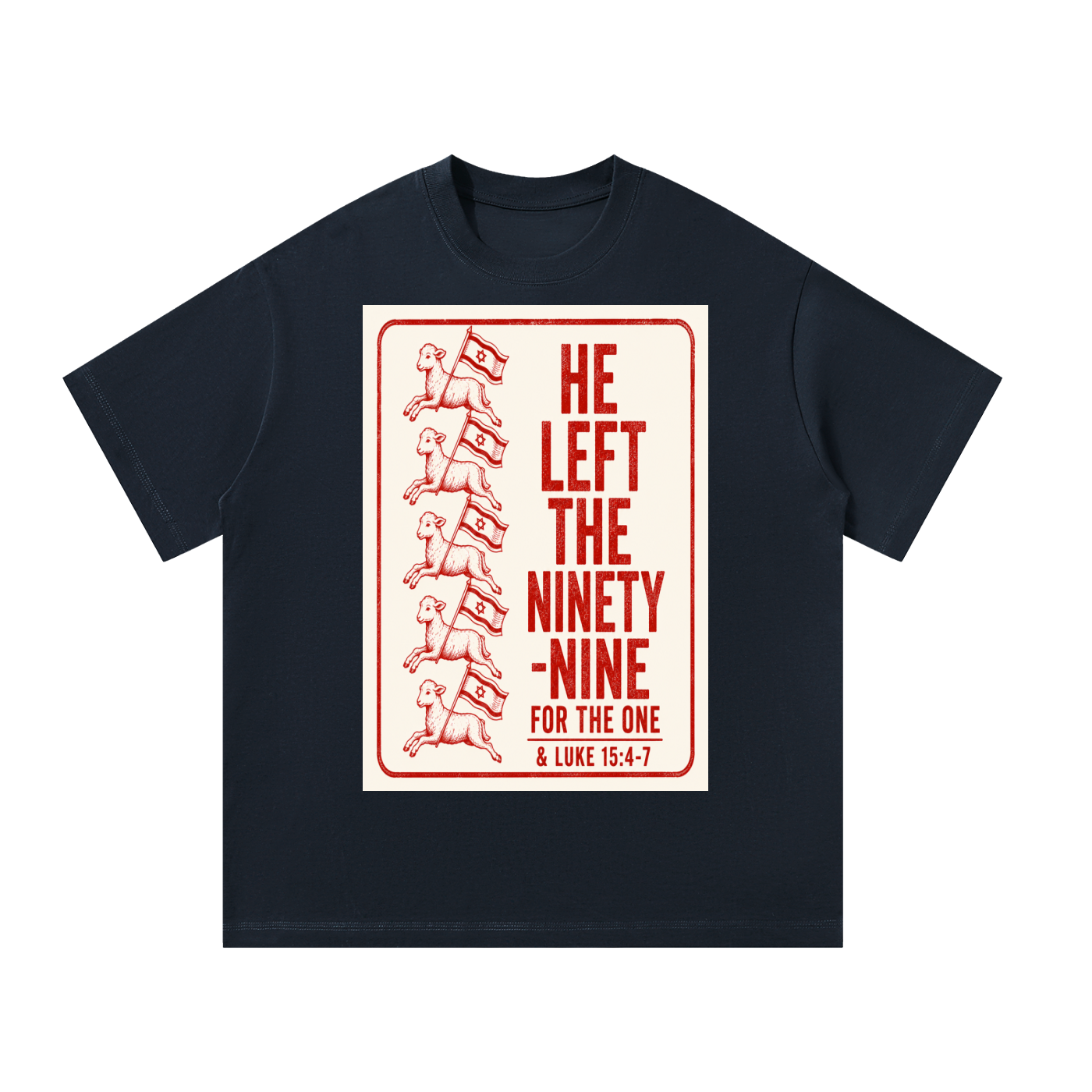 He left the ninety nine for the one T-Shirt