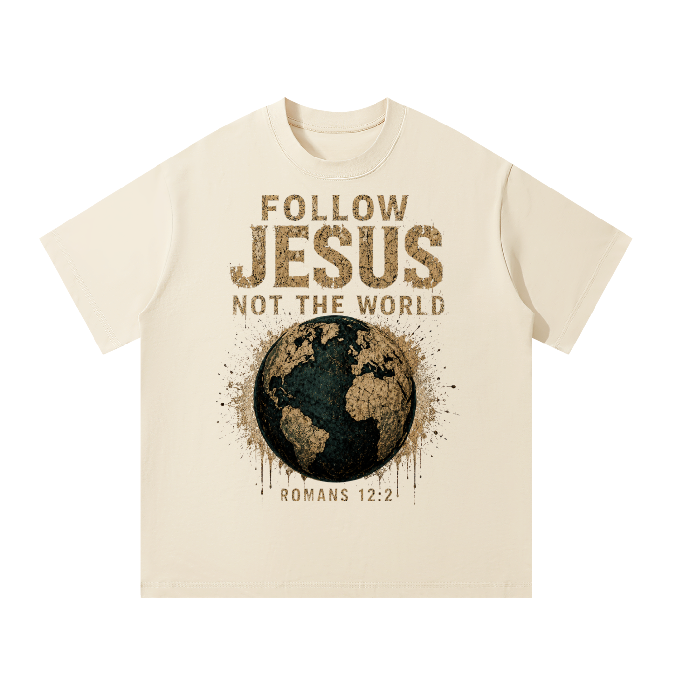 Follow Jesus not the world T-Shirt
