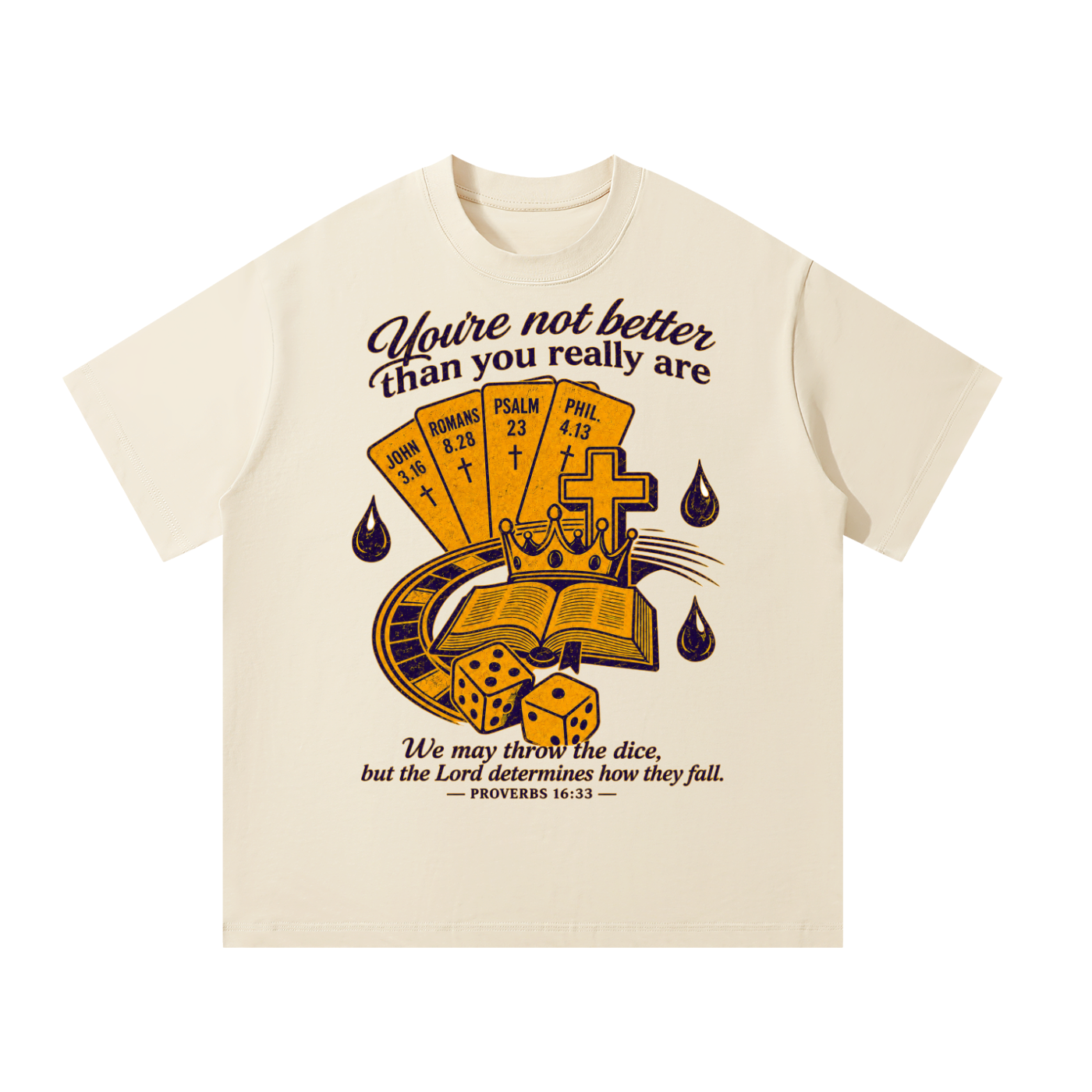 Proverbs 16:33 T-Shirt