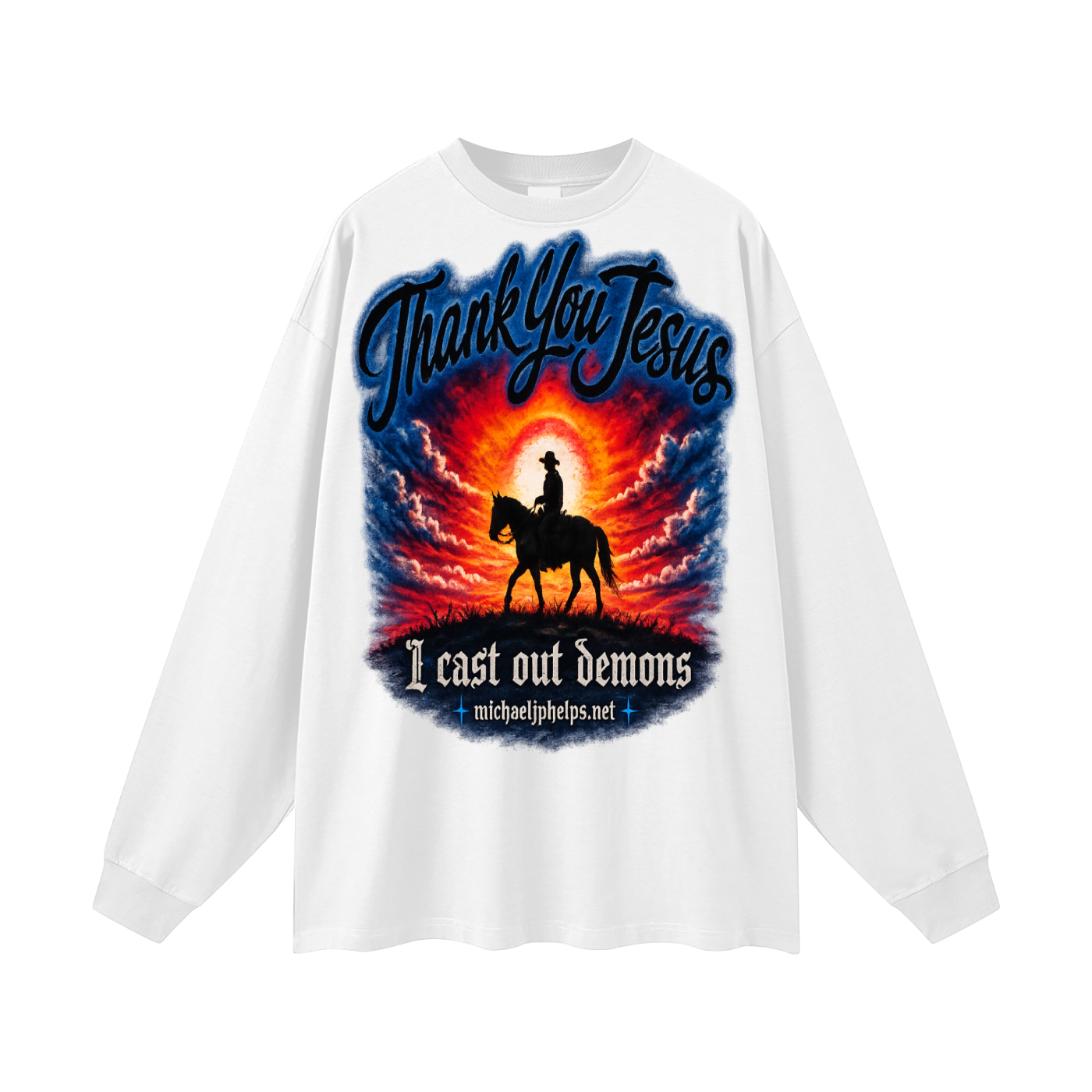 thank you Jesus I cast out demons Long Sleeve T-Shirt