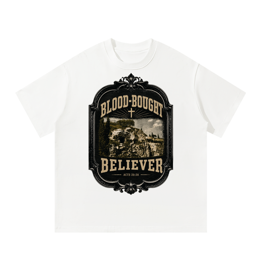 Blood bought believer T-Shirt