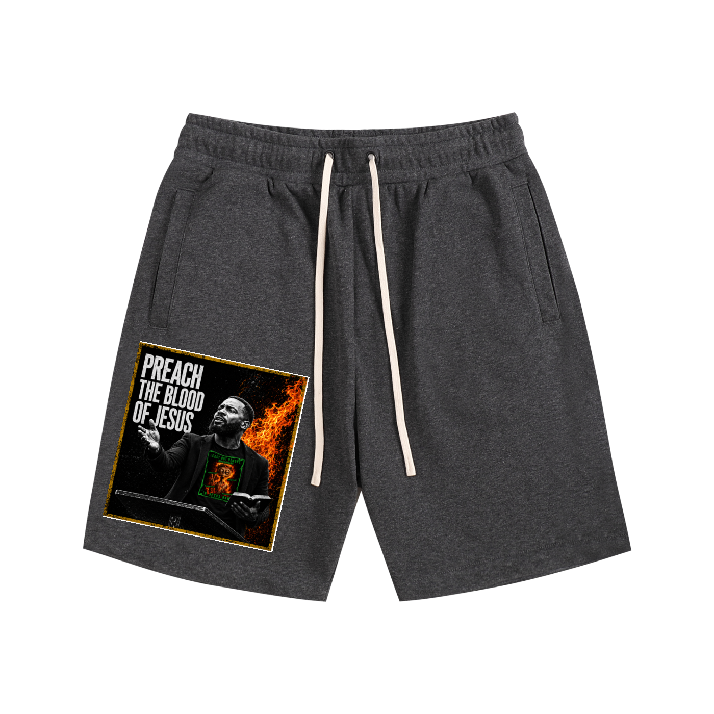 Preach the Blood of Jesus Shorts