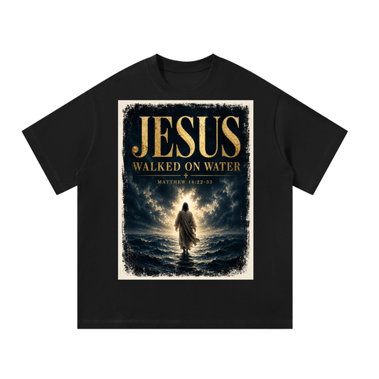 Jesus walked on water T-Shirt