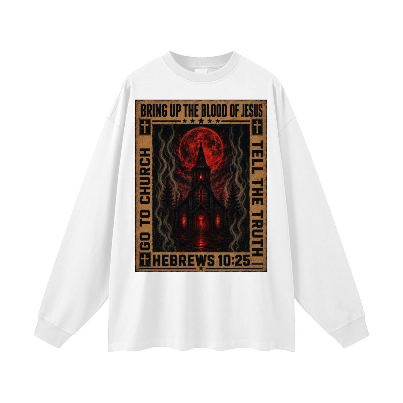 Go to church Long Sleeve T-Shirt