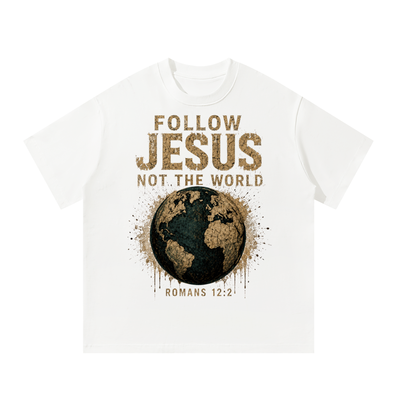 Follow Jesus not the world T-Shirt