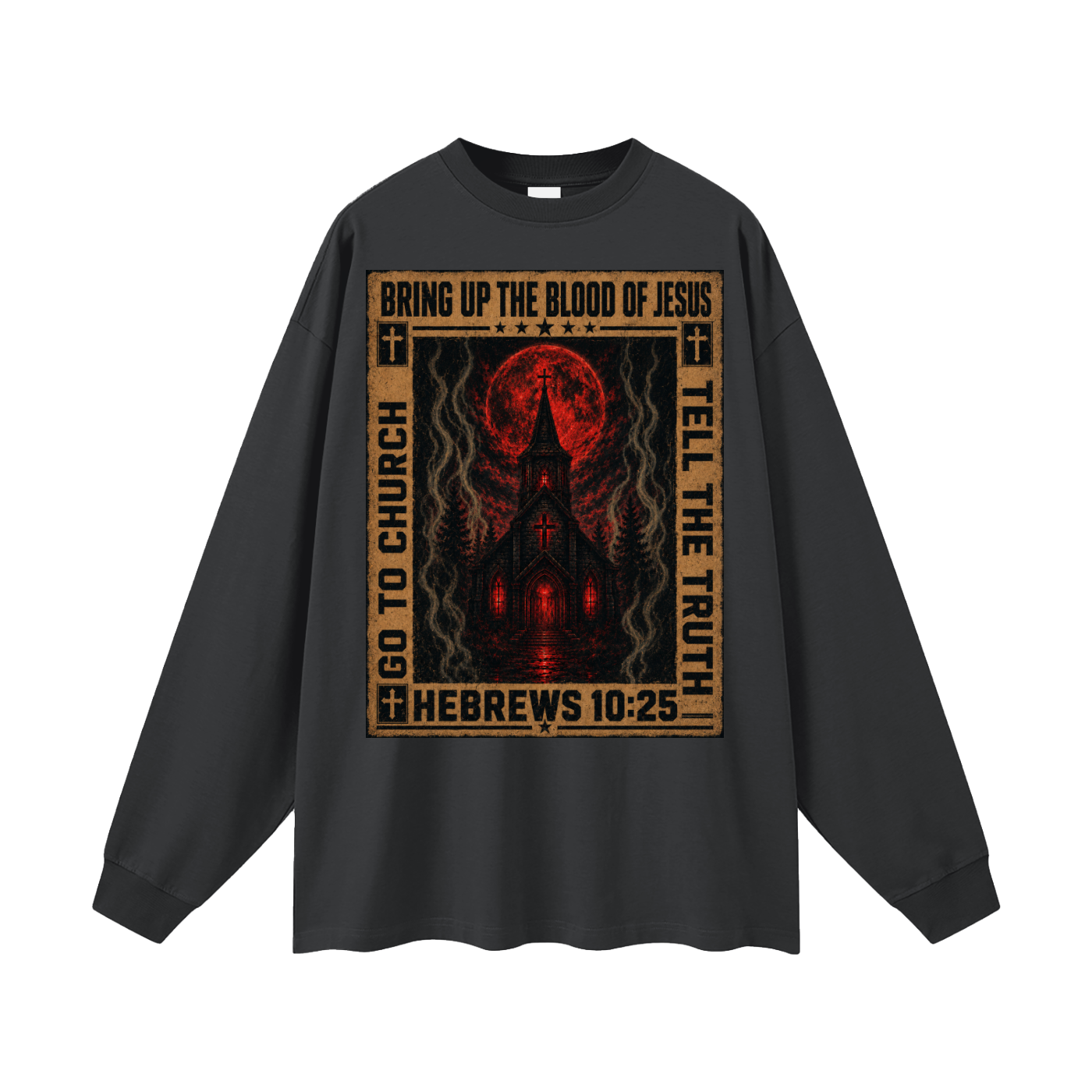 Go to church Long Sleeve T-Shirt