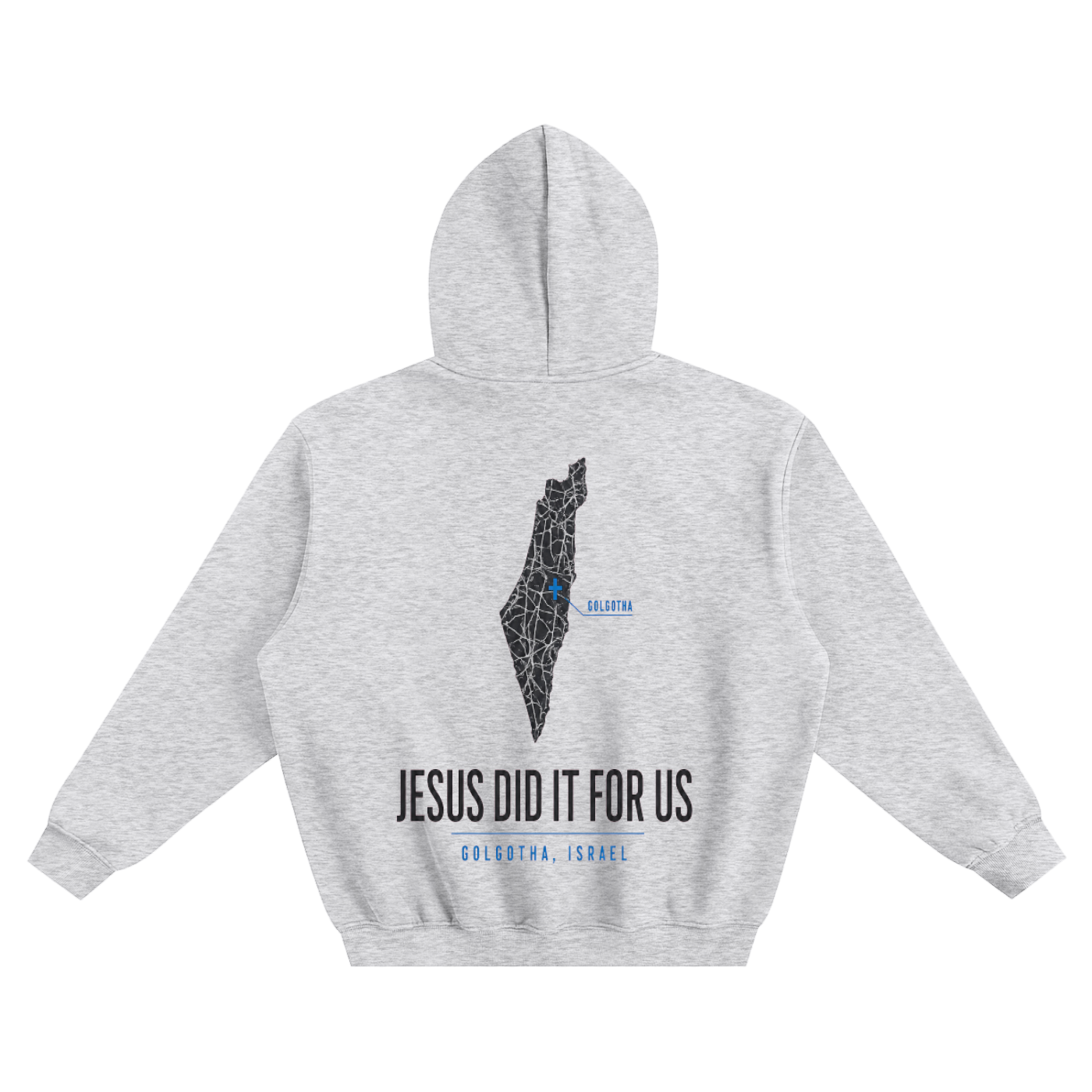 Jesus did it for us Hoodie