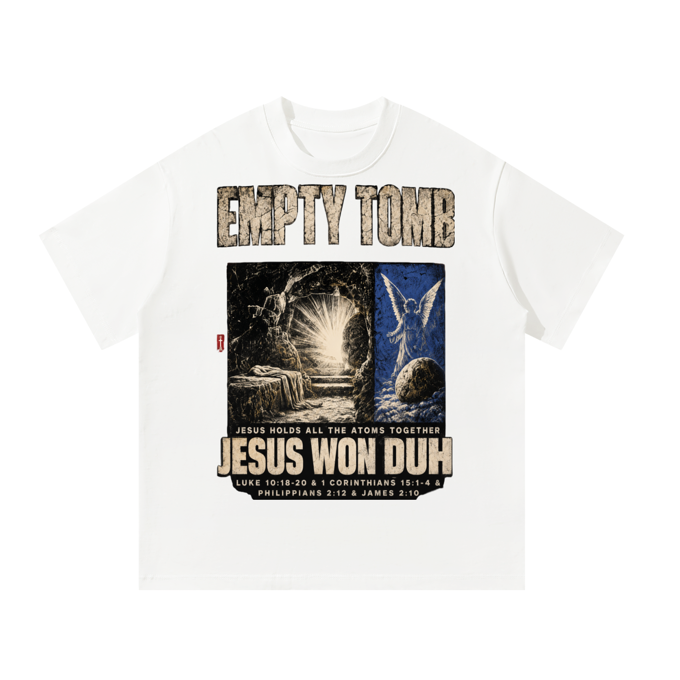 Jesus Won duh T-Shirt