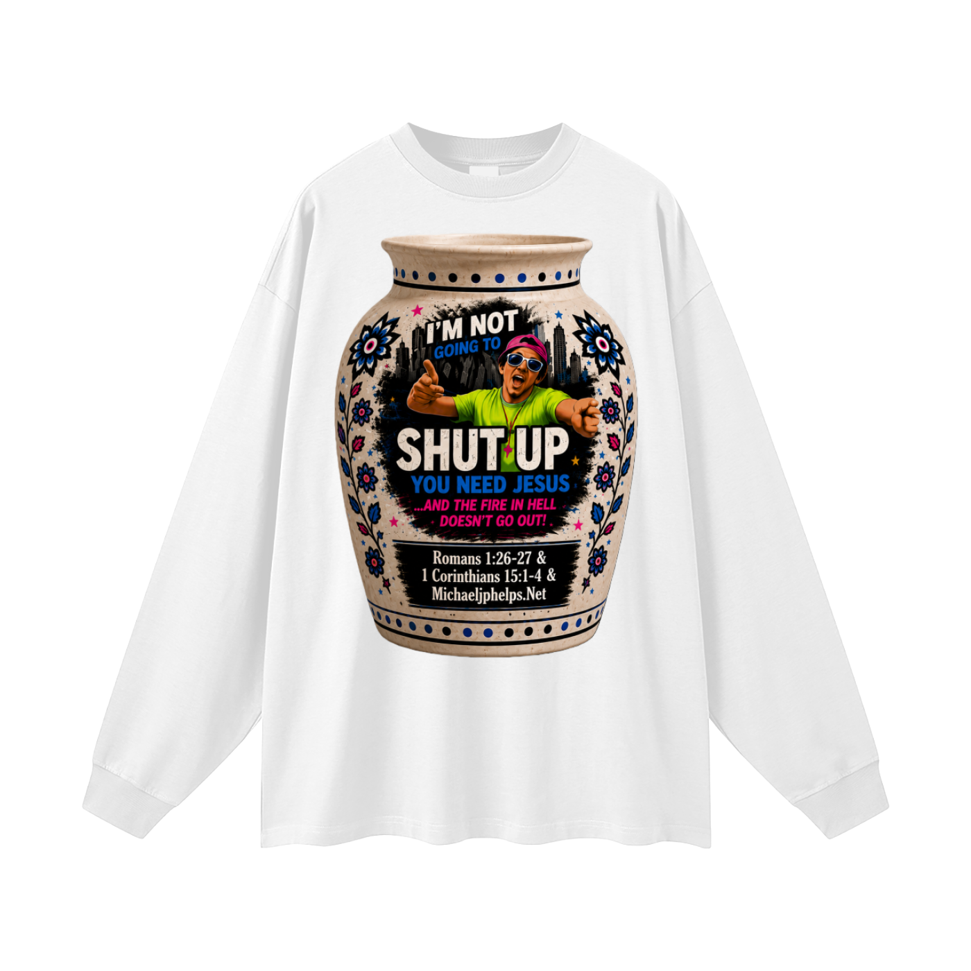 You need Jesus Long Sleeve T-Shirt