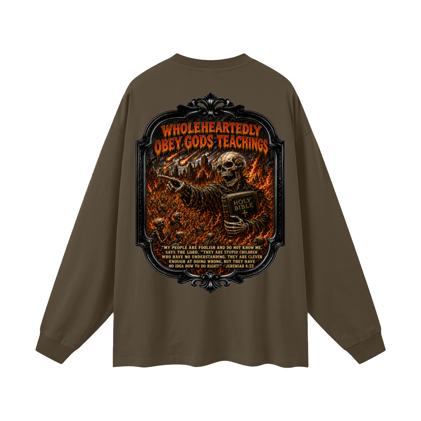 Im up against a people who murdered the prophets Long Sleeve T-Shirt