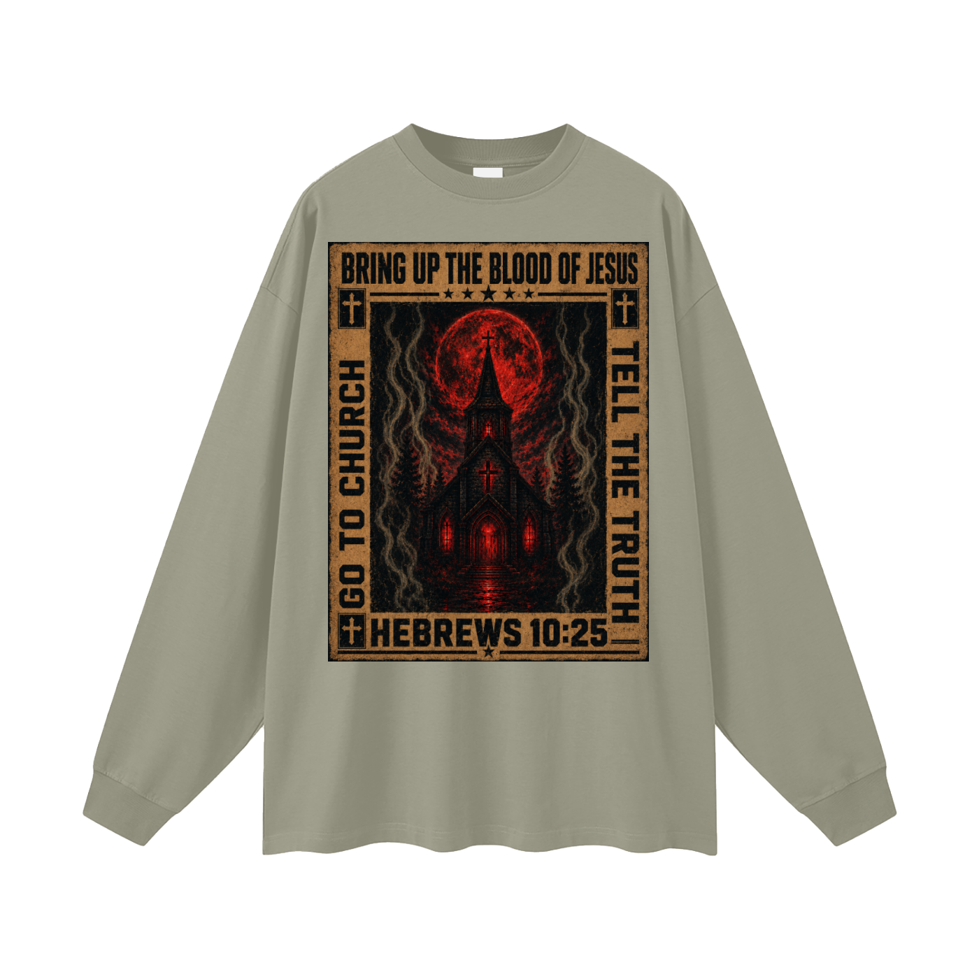 Go to church Long Sleeve T-Shirt