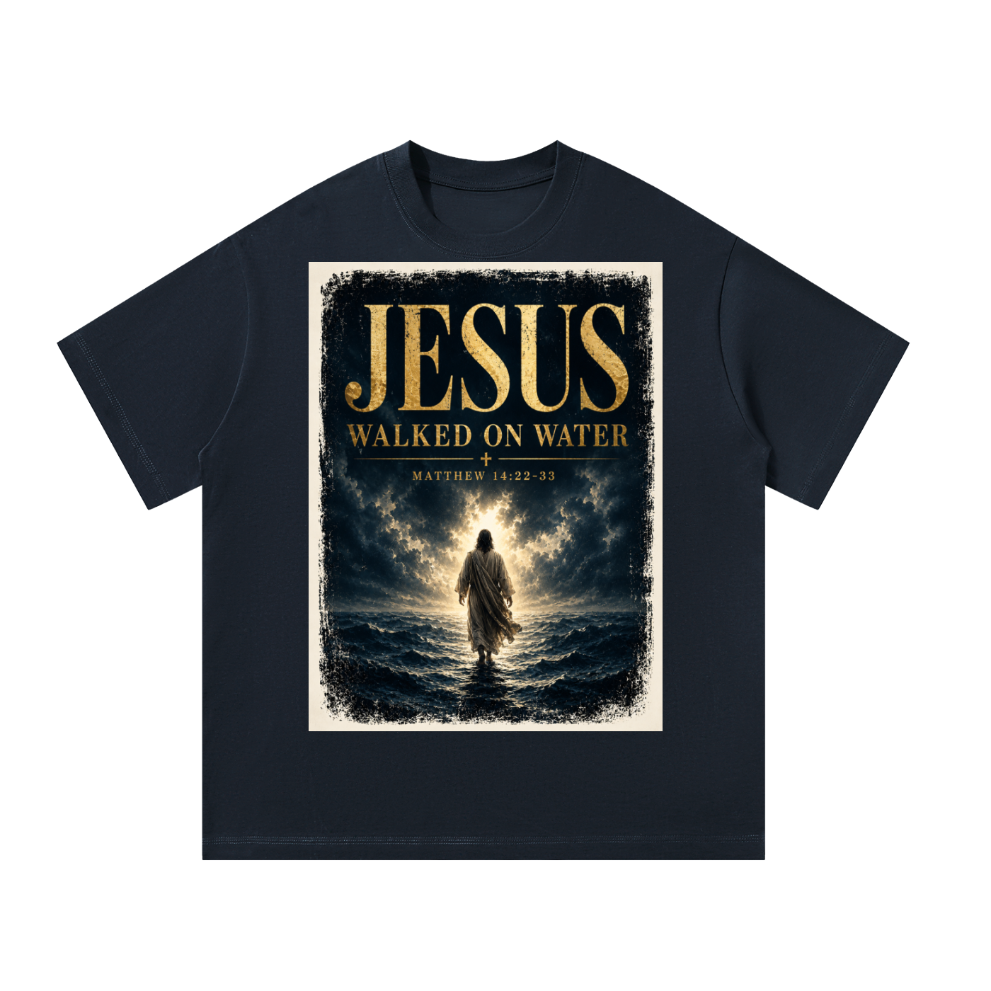 Jesus walked on water T-Shirt