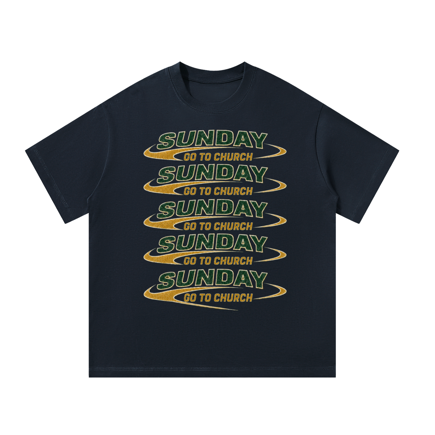 Sunday go to church T-Shirt