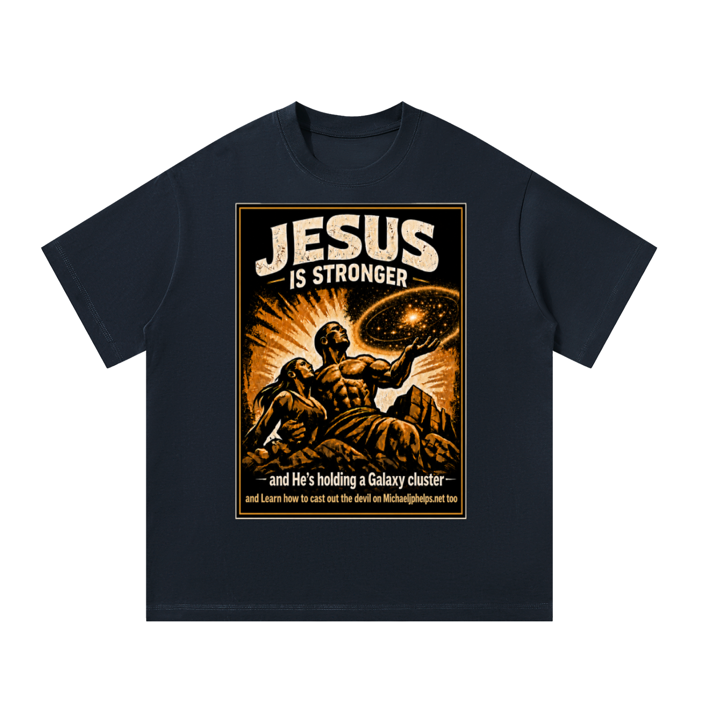 Jesus is stronger T-Shirt