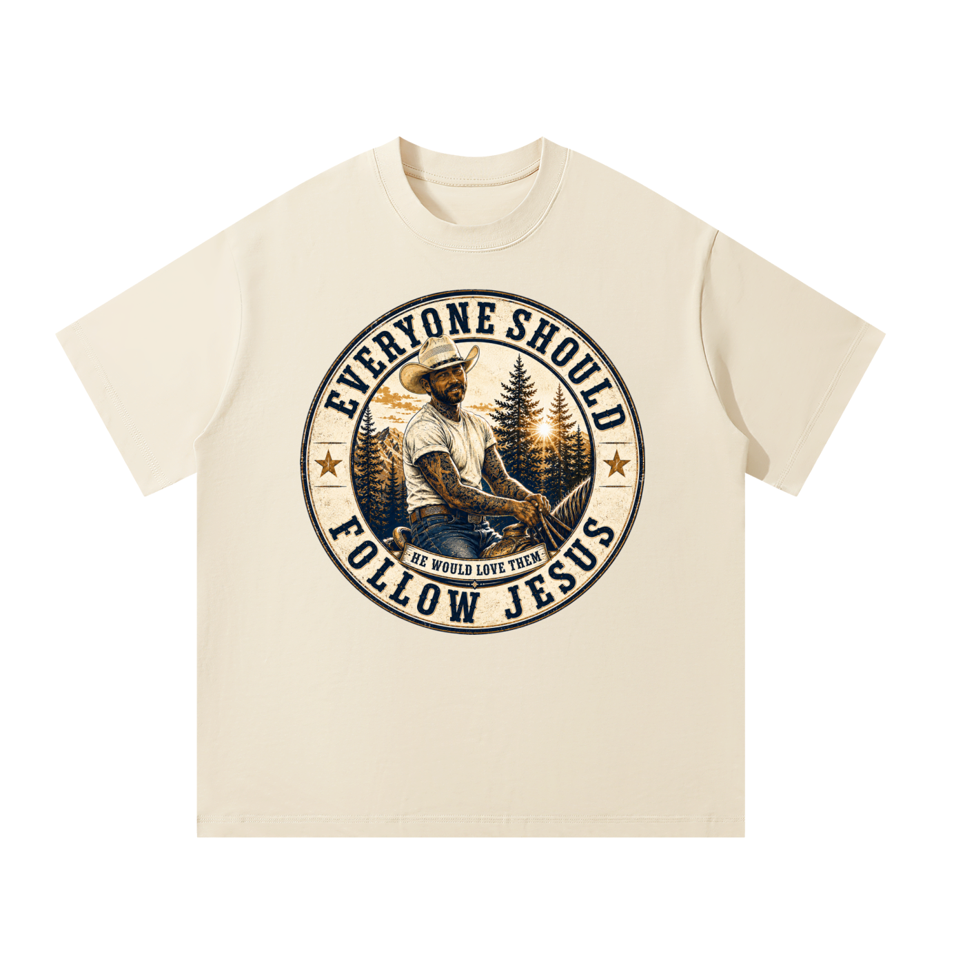 Everyone should follow Jesus T-Shirt