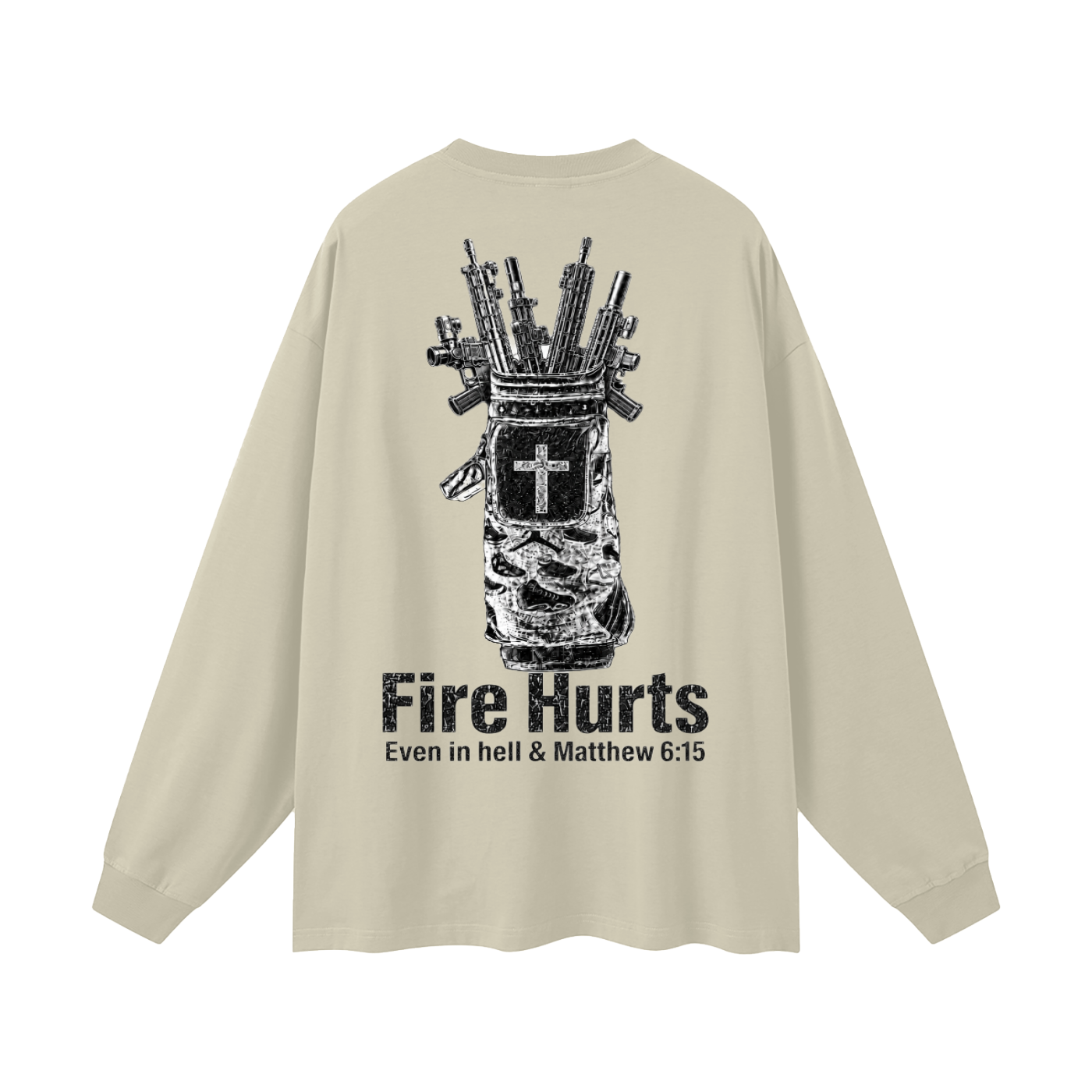 Fire hurts Even in hell Long Sleeve T-Shirt
