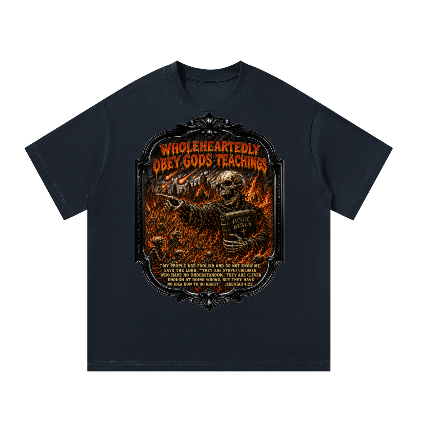 wholeheartedly Obey Gods teachings  T-Shirt