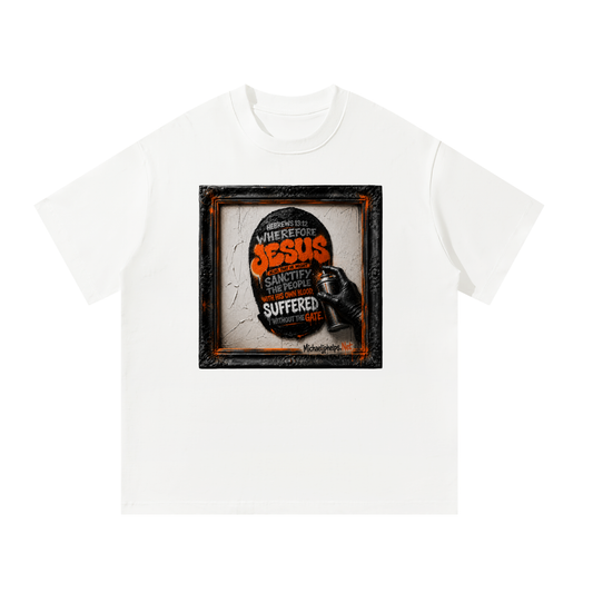 Hebrews 13:12 T-Shirt