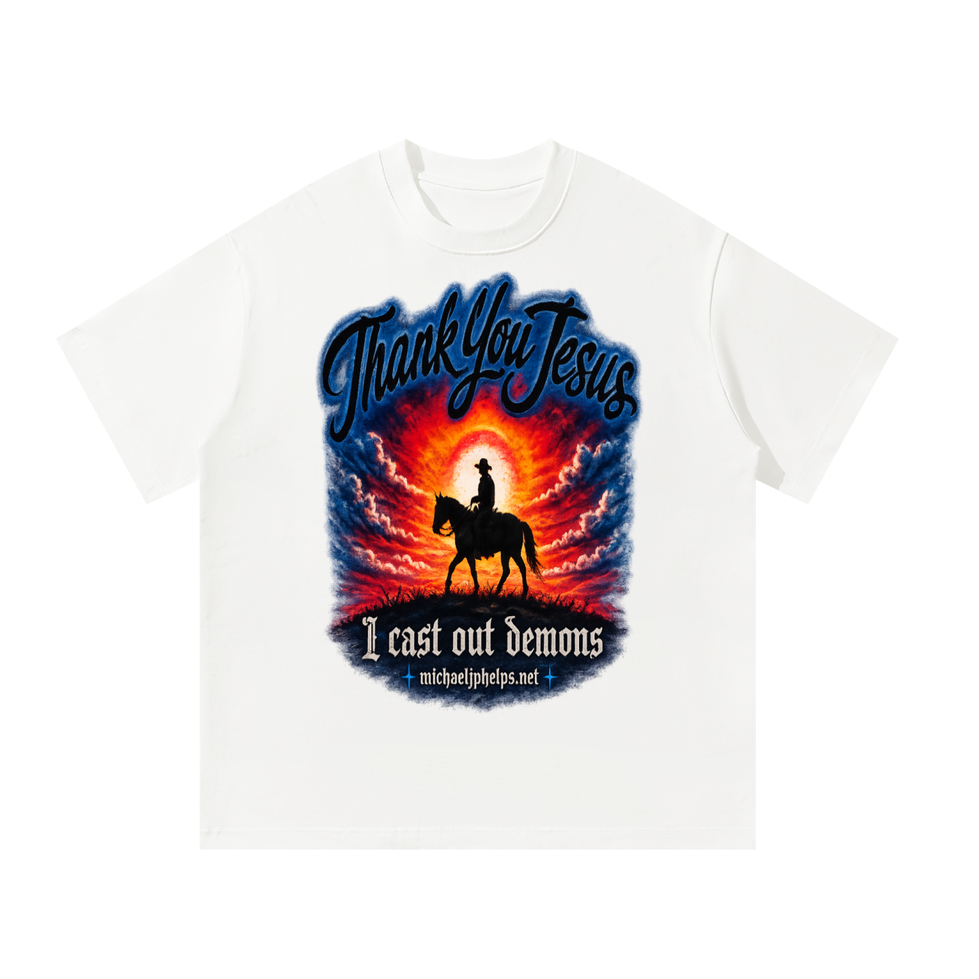Thank You Jesus I cast out demons Michaeljphelps.Net T-Shirt