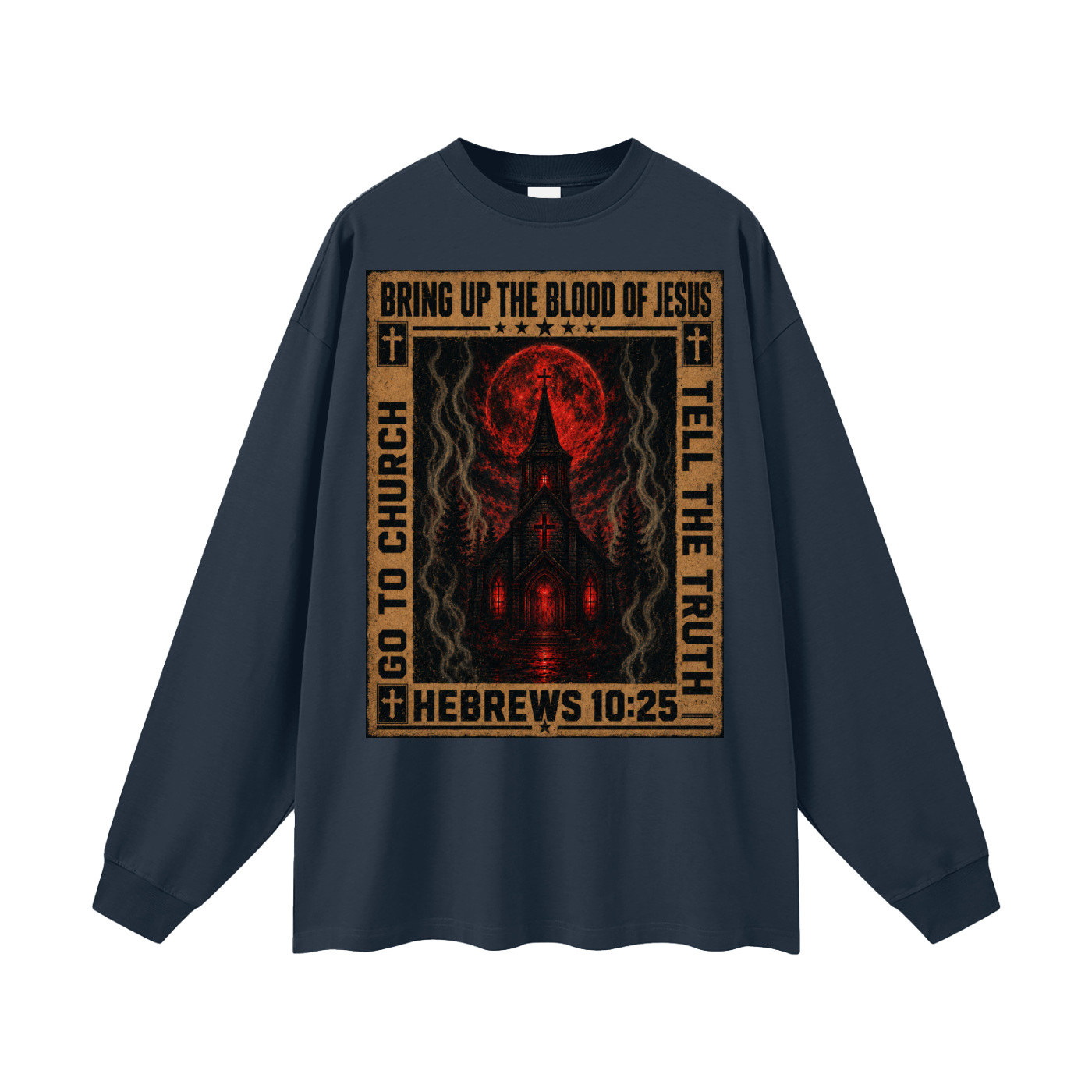 Go to church Long Sleeve T-Shirt