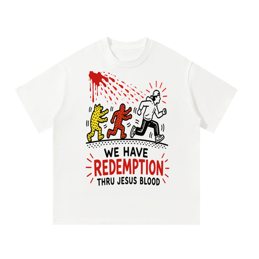 we have redemption thru Jesus Blood T-Shirt