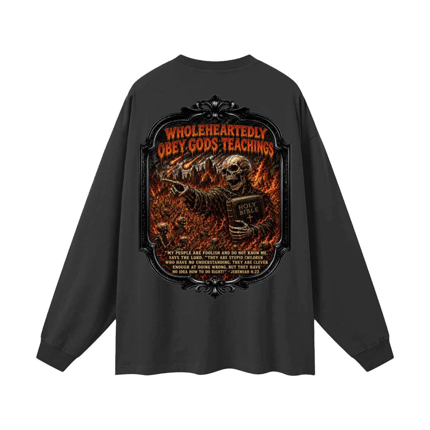 Im up against a people who murdered the prophets Long Sleeve T-Shirt