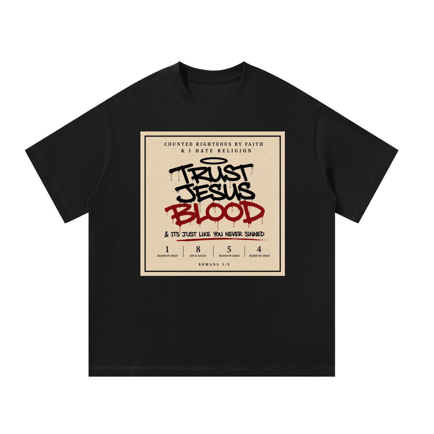 Trust the Blood of Jesus T-Shirt
