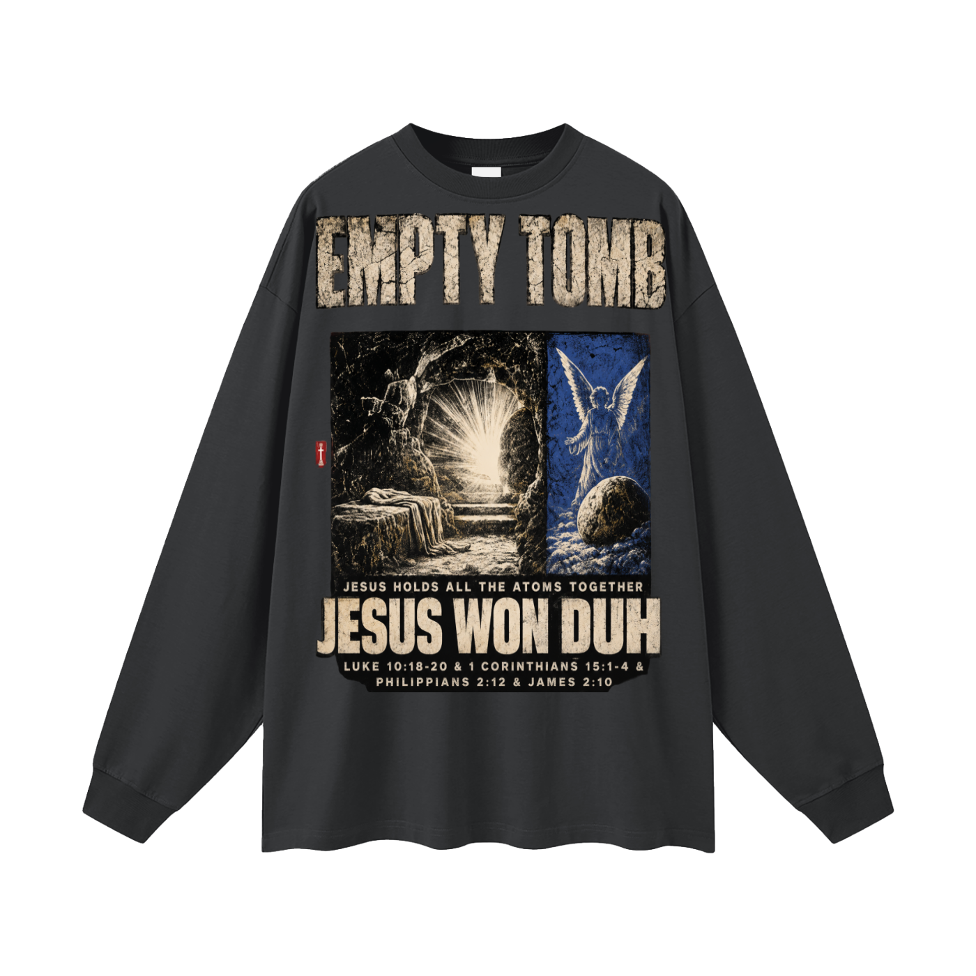 Jesus Won Duh Long Sleeve T-Shirt