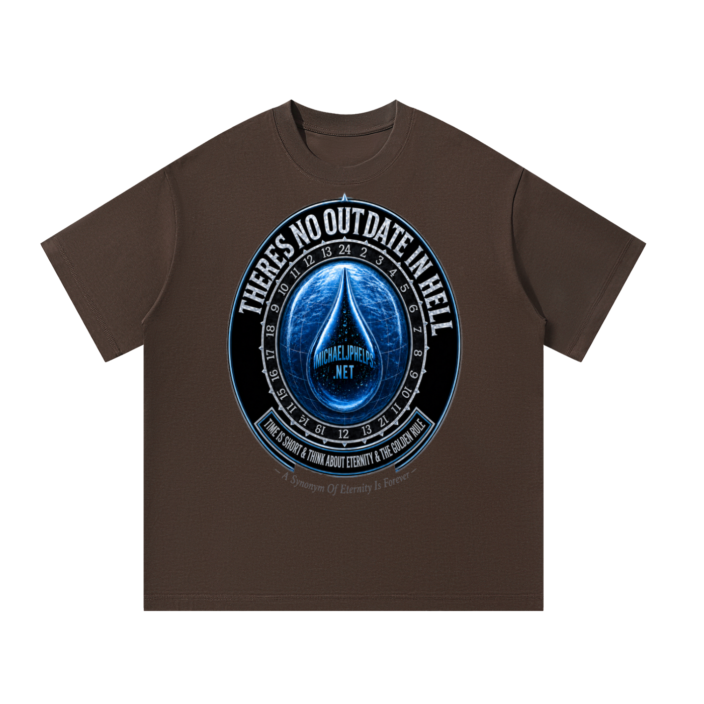 There is NO OUTDATE in HELL T-Shirt