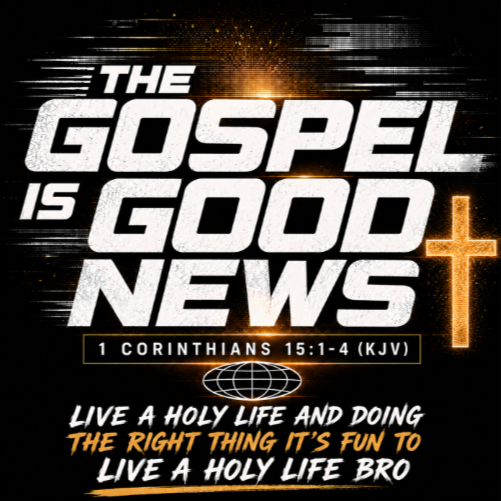 The Gospel is Good News T-Shirt