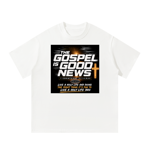 The Gospel is Good News T-Shirt