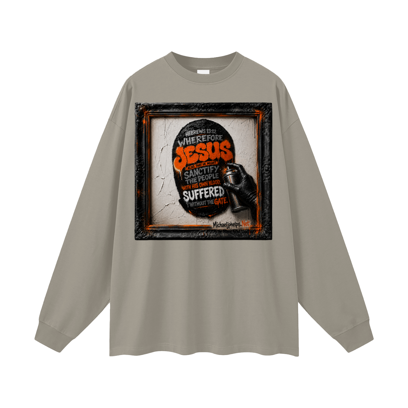 Hebrews 13:12 Long Sleeve T-Shirt