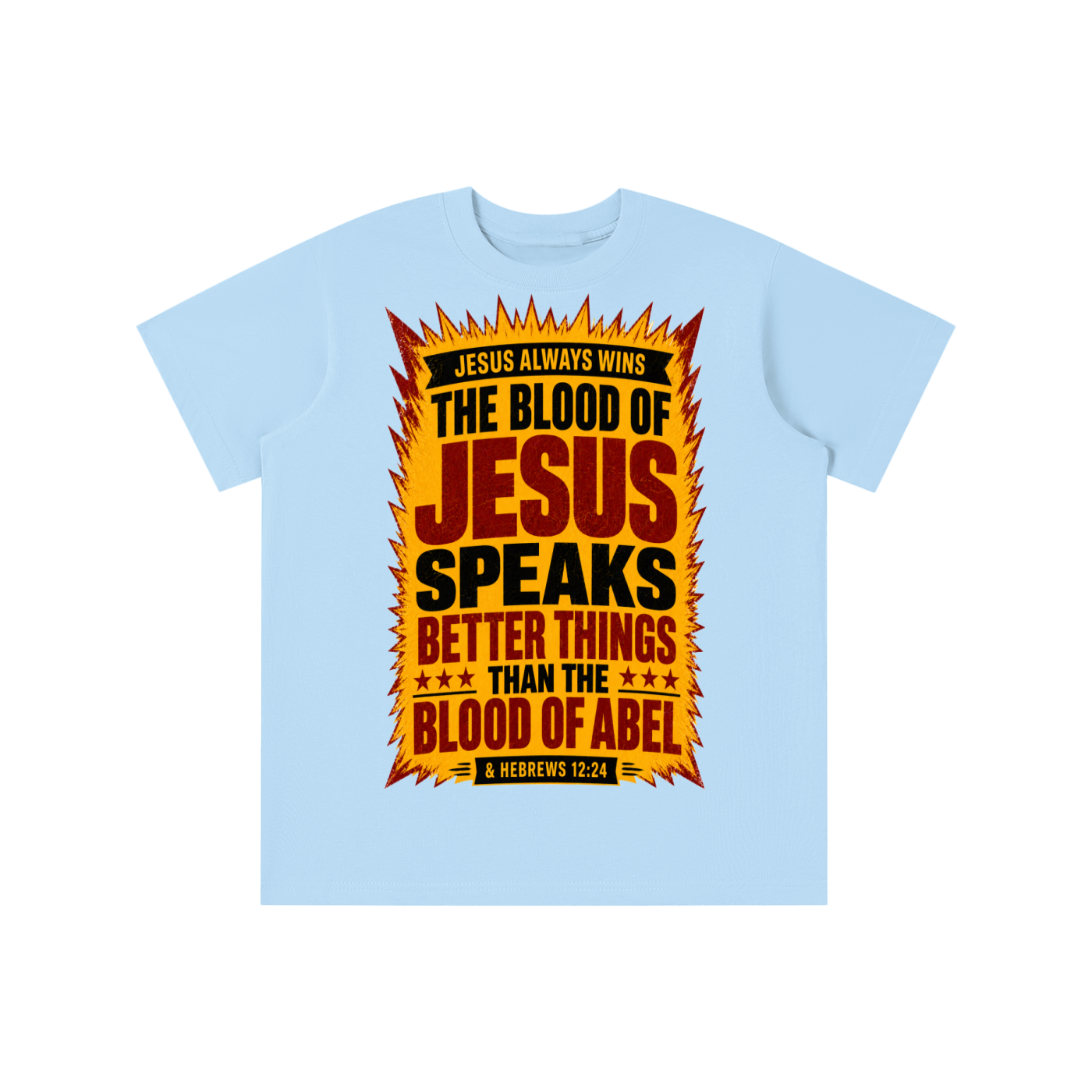 The blood of Jesus speaks better things than blood of Abel youth T-shirt