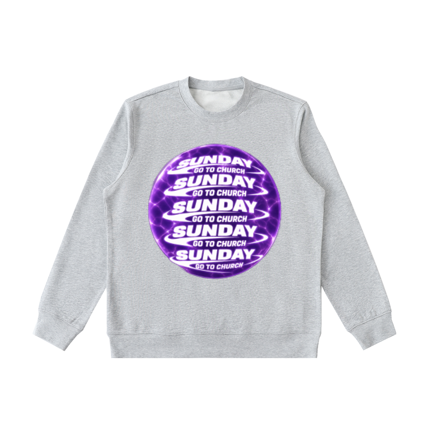 Go to church Sunday Crewneck  Sweatshirt