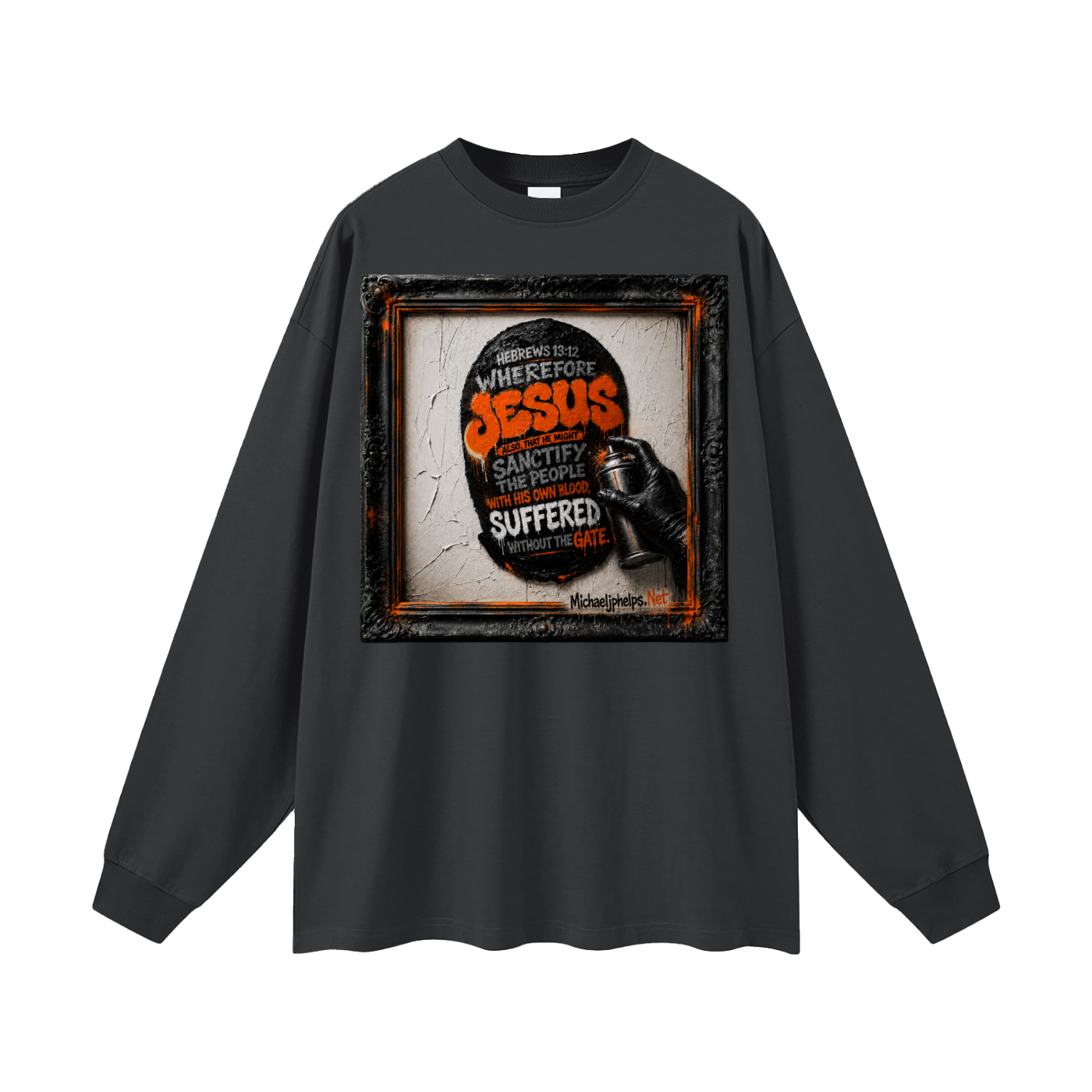 Hebrews 13:12 Long Sleeve T-Shirt