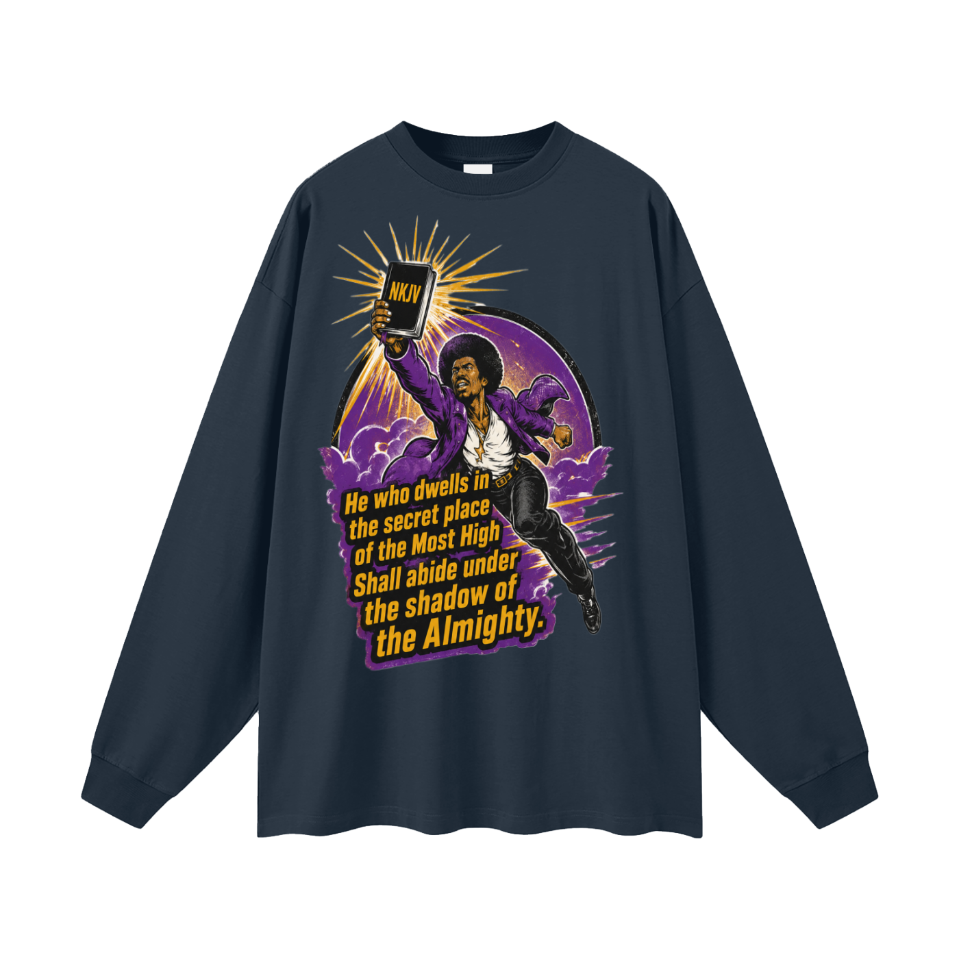 Psalms 91:1 quote Long Sleeve T-Shirt